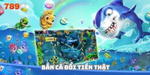 bắn cá đổi tiền thật